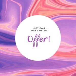 LAST CALL ON ALL ITEMS LISTED!